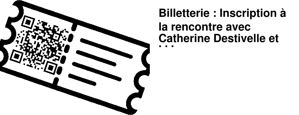 Billetterie : Inscription � la rencontre avec Catherine Destivelle et Jean Fabre